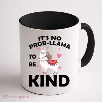 Its No Prob-Lama To Be Kind Coffee Mug back