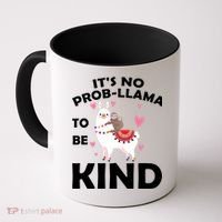 Its No Prob-Lama To Be Kind Coffee Mug thumb 0