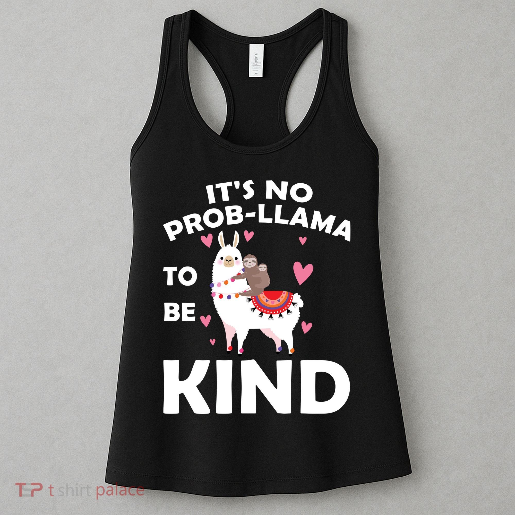 Its No Prob-Lama To Be Kind Women's Tank Top