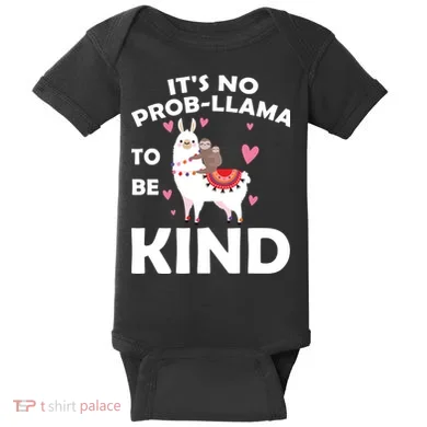 Its No Prob-Lama To Be Kind Baby Bodysuit