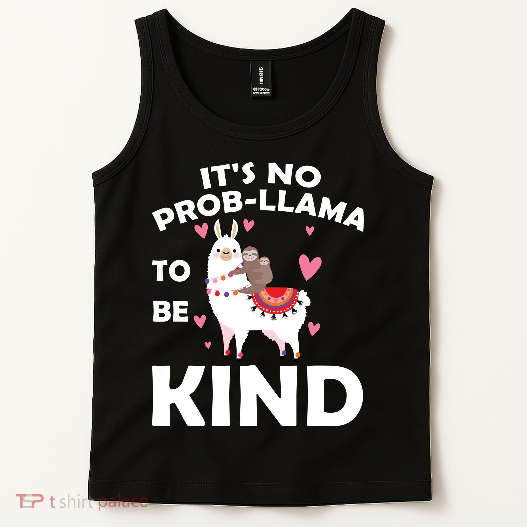 Its No Prob-Lama To Be Kind Tank Top