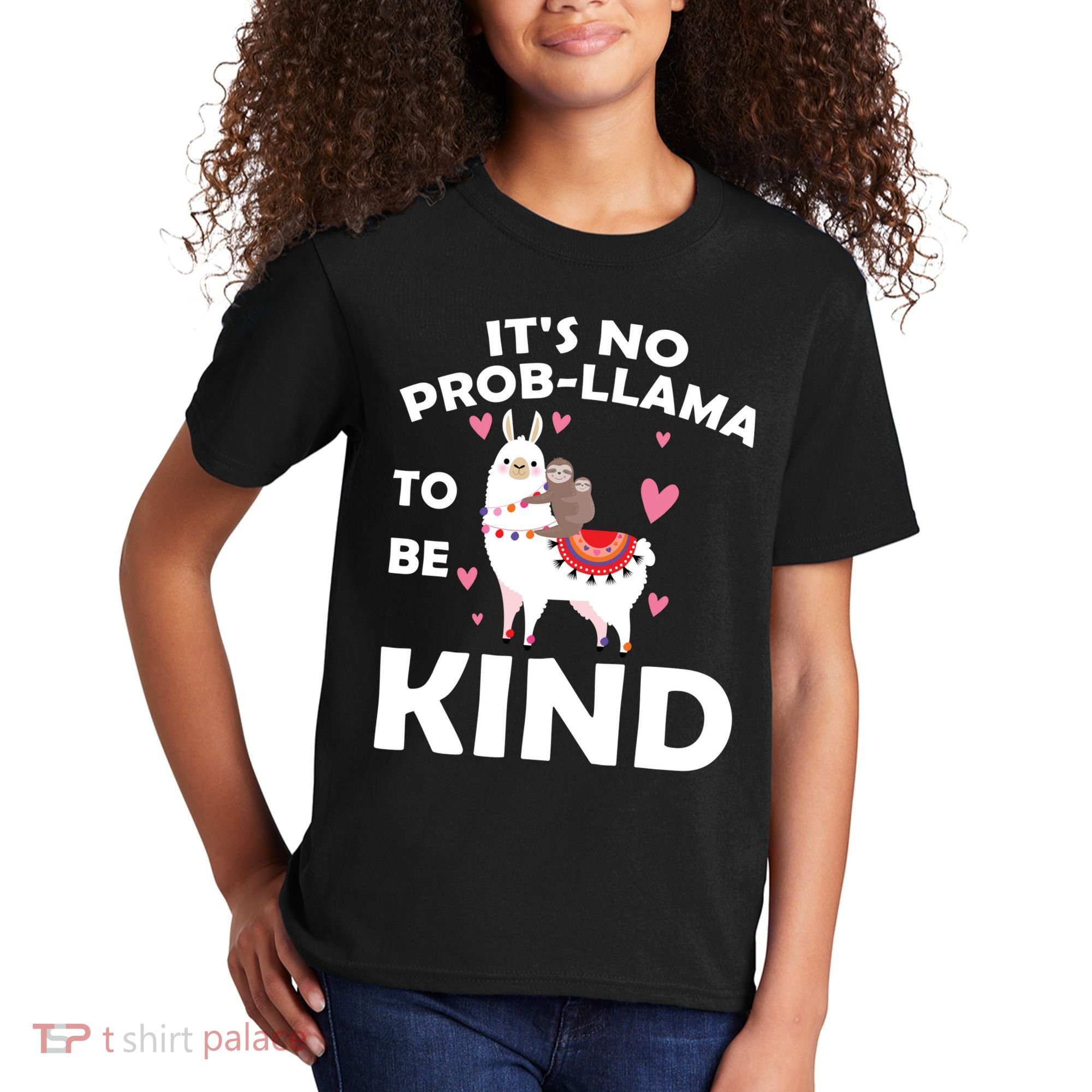 Its No Prob-Lama To Be Kind Kids T-Shirt