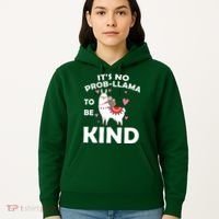 Its No Prob-Lama To Be Kind Hoodie thumb 5