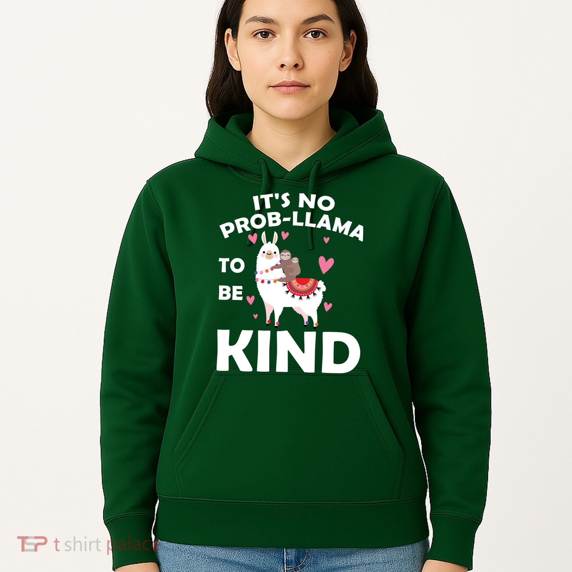 Its No Prob-Lama To Be Kind Hoodie
