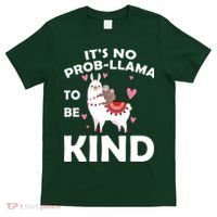 Its No Prob-Lama To Be Kind T-Shirt thumb 0