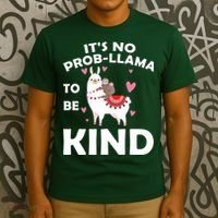 Its No Prob-Lama To Be Kind T-Shirt thumb 3