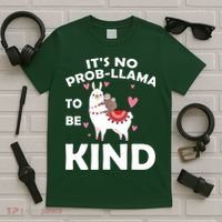 Its No Prob-Lama To Be Kind T-Shirt thumb 5