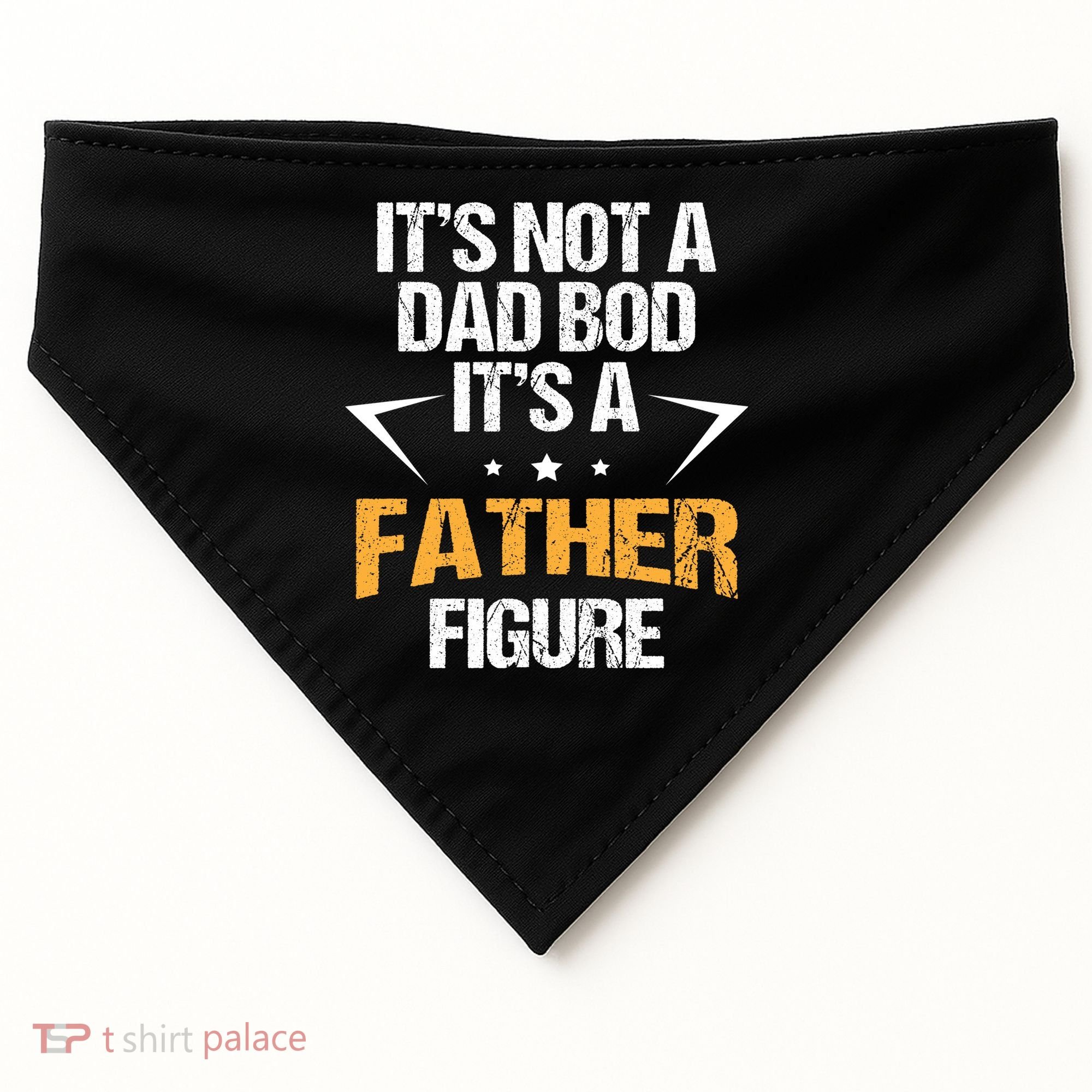 It's Not A Dad Bod Fathers Day Funny  USA-Made Doggie Bandana