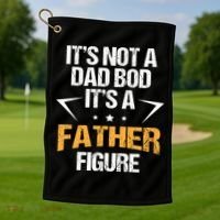 It's Not A Dad Bod Fathers Day Funny  Golf Towel thumb 1