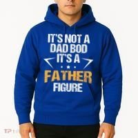 It's Not A Dad Bod Fathers Day Funny  Hoodie thumb 2