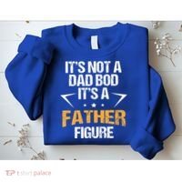 It's Not A Dad Bod Fathers Day Funny  Sweatshirt thumb 2