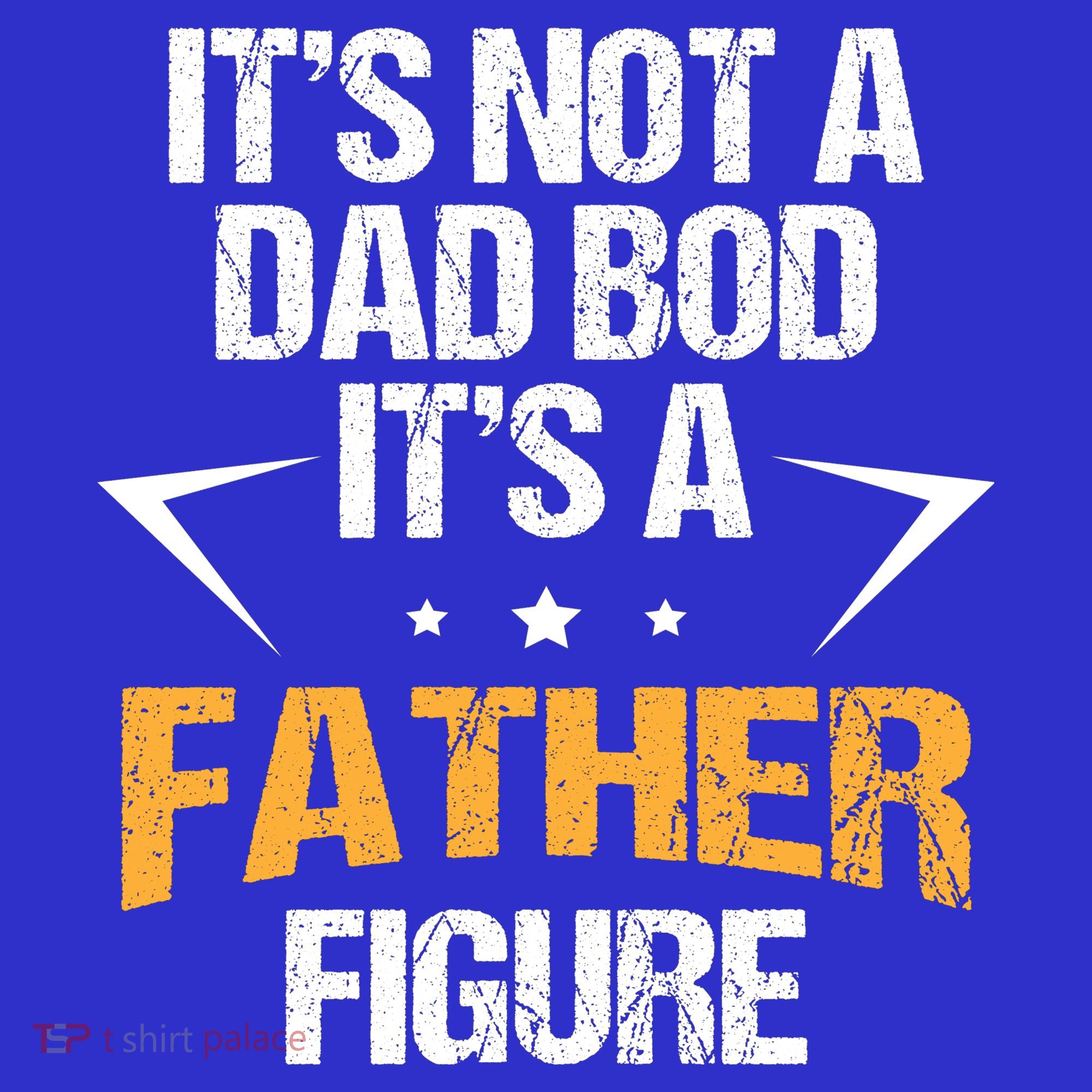 It's Not A Dad Bod Fathers Day Funny  Tank Top