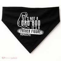 It's Not A Dad Bod Its A Father Figure USA-Made Doggie Bandana thumb 0