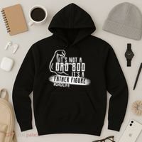 It's Not A Dad Bod Its A Father Figure Hoodie thumb 3