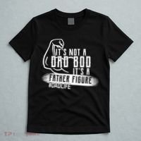 It's Not A Dad Bod Its A Father Figure T-Shirt thumb 5