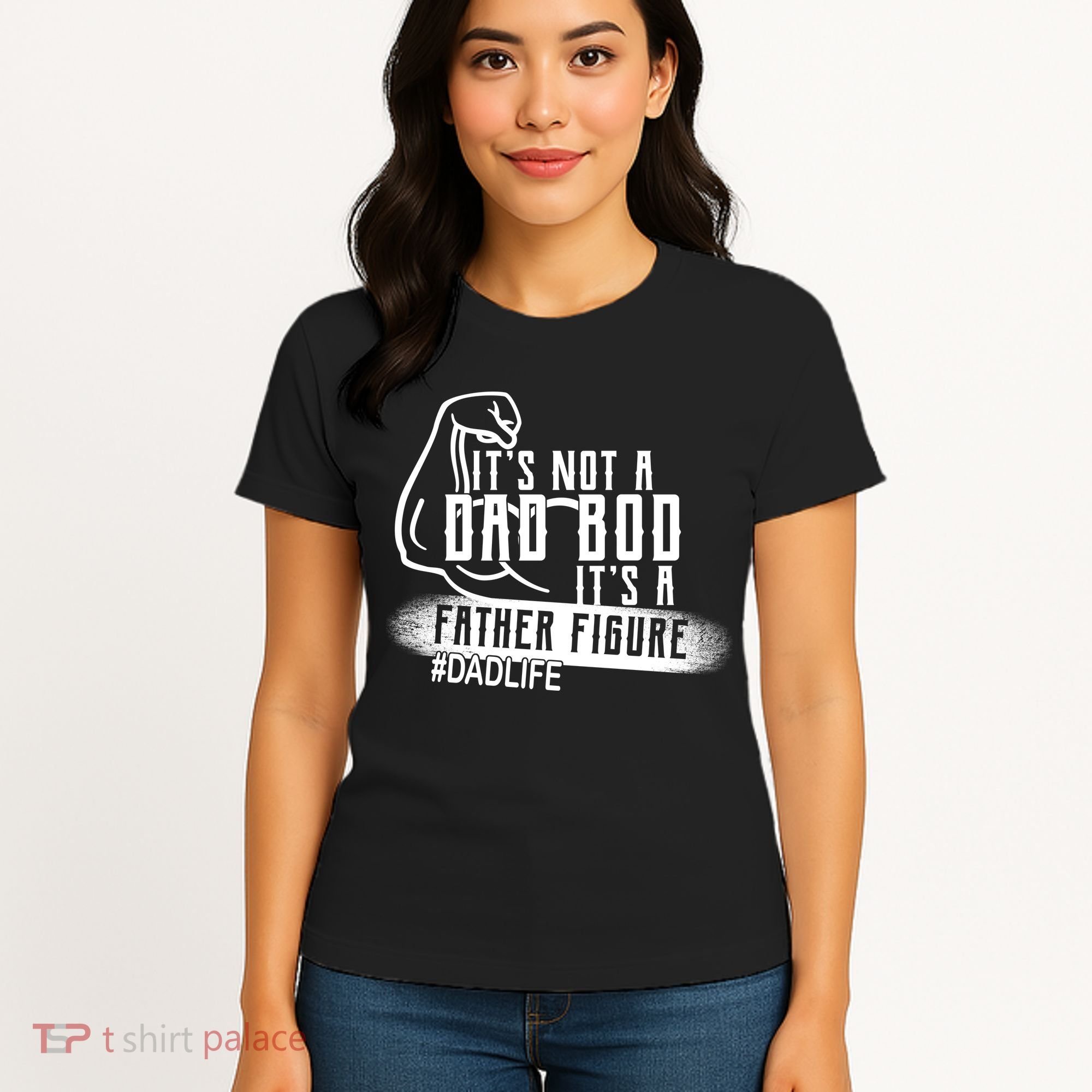It's Not A Dad Bod Its A Father Figure Women's T-Shirt