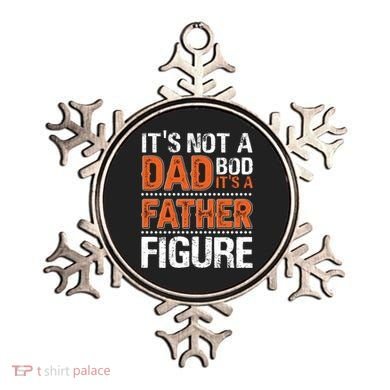 It's Not A Dad Bod It's A Father Figure Funny Ornament