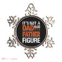 It's Not A Dad Bod It's A Father Figure Funny Ornament thumb 0