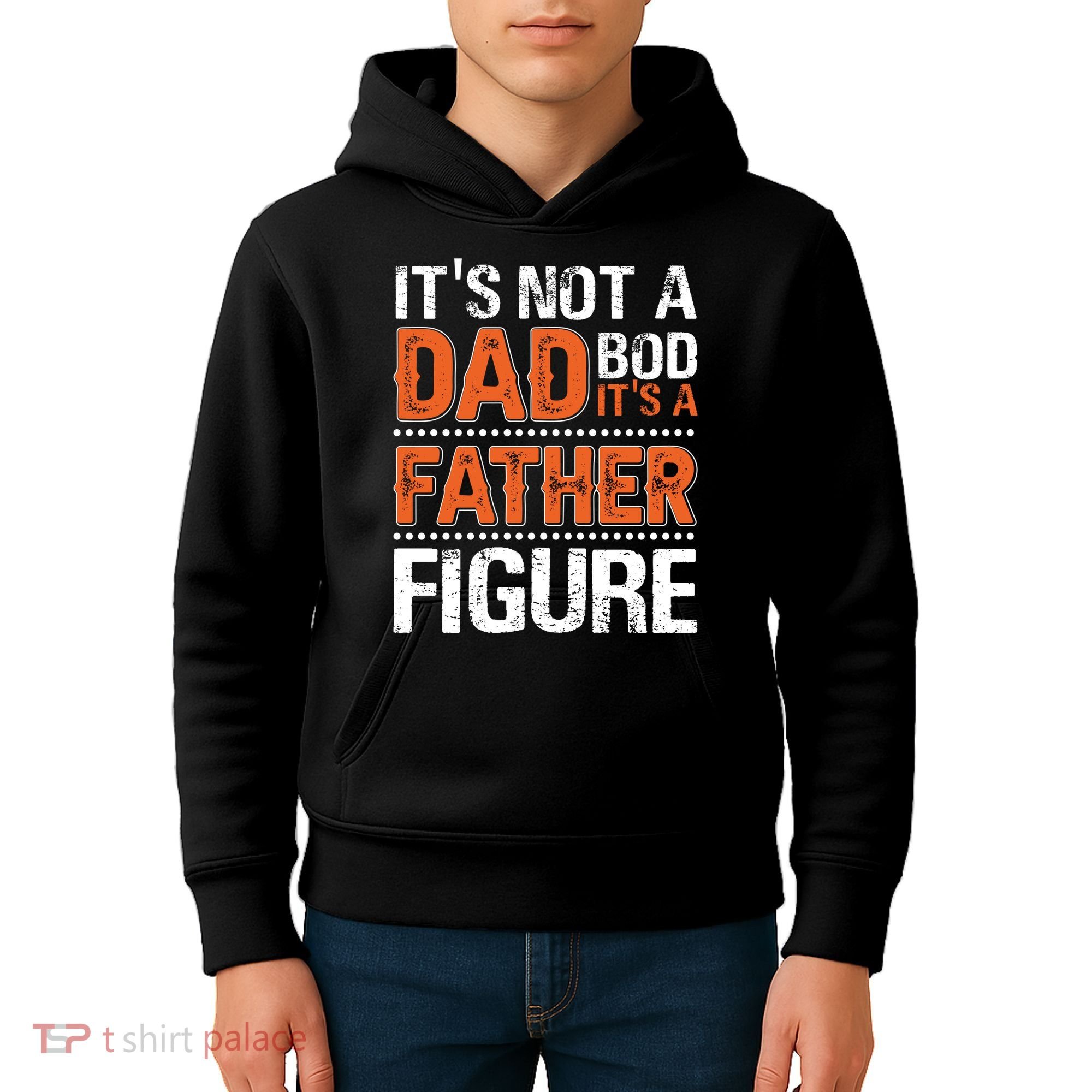 It's Not A Dad Bod It's A Father Figure Funny Kids Hoodie