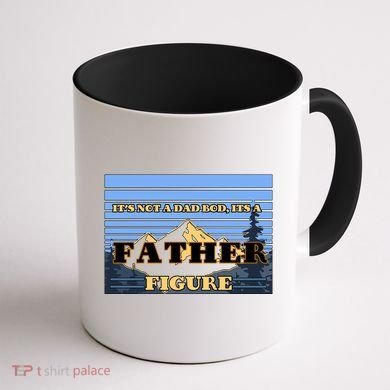 It's Not A Dad Bod Its A Father Figure Mountains Coffee Mug back