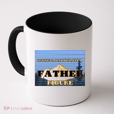 It's Not A Dad Bod Its A Father Figure Mountains Coffee Mug