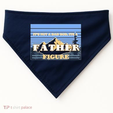 It's Not A Dad Bod Its A Father Figure Mountains USA-Made Doggie Bandana
