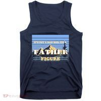 It's Not A Dad Bod Its A Father Figure Mountains Tank Top thumb 0