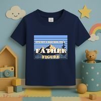 It's Not A Dad Bod Its A Father Figure Mountains Toddler T-Shirt thumb 3