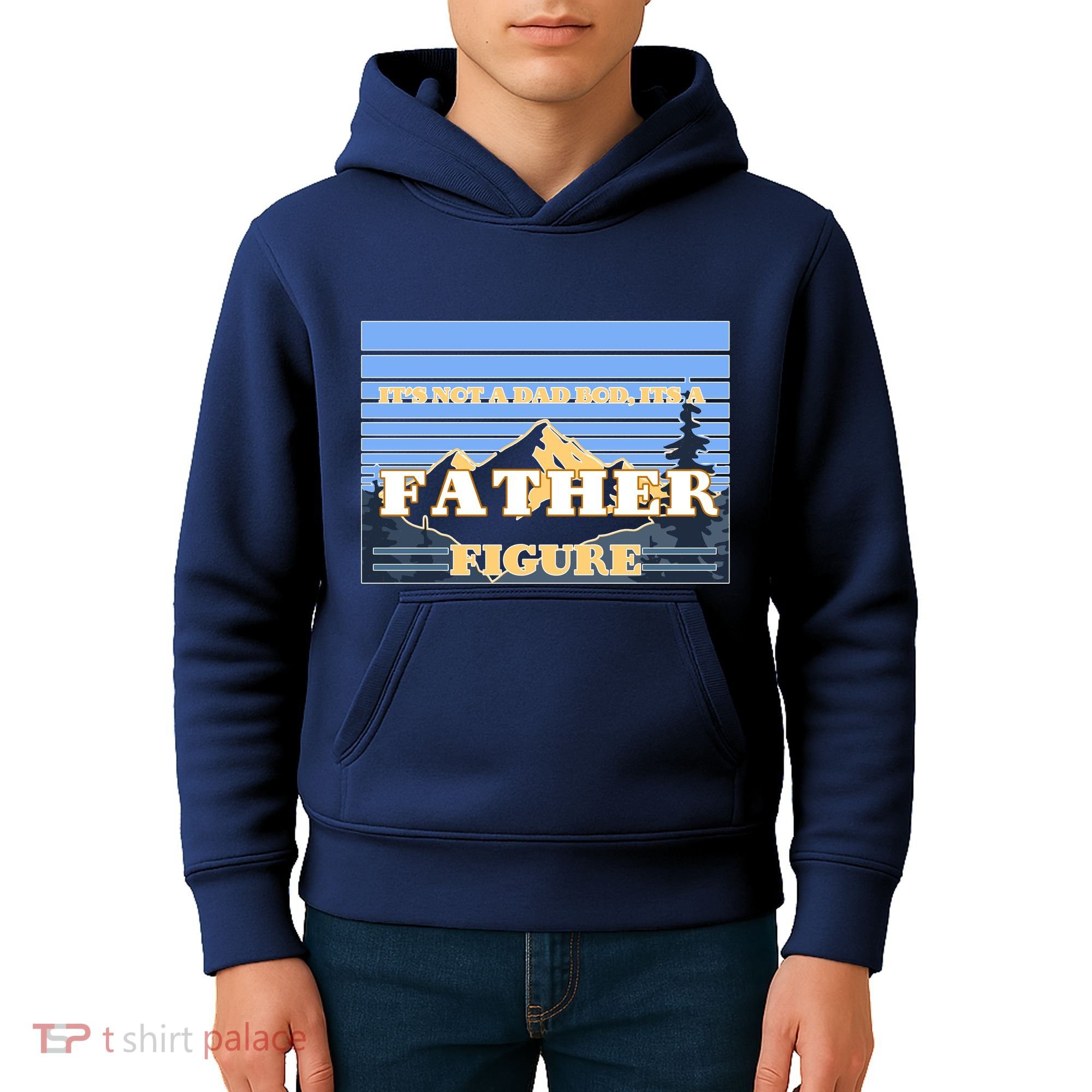 It's Not A Dad Bod Its A Father Figure Mountains Kids Hoodie
