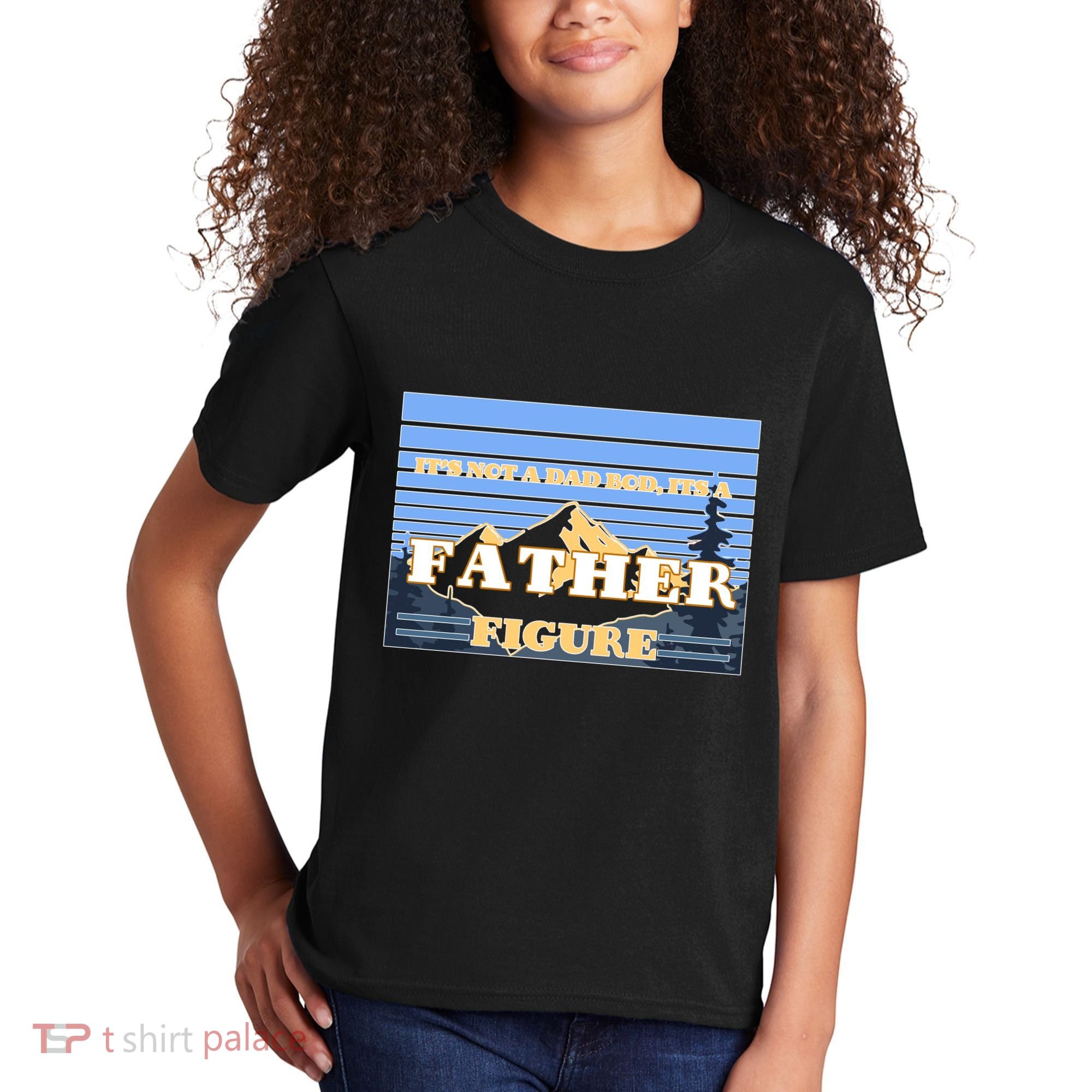 It's Not A Dad Bod Its A Father Figure Mountains Kids T-Shirt