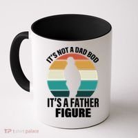 It's Not A Dad Bod It's A Father Figure Retro  Coffee Mug thumb 0