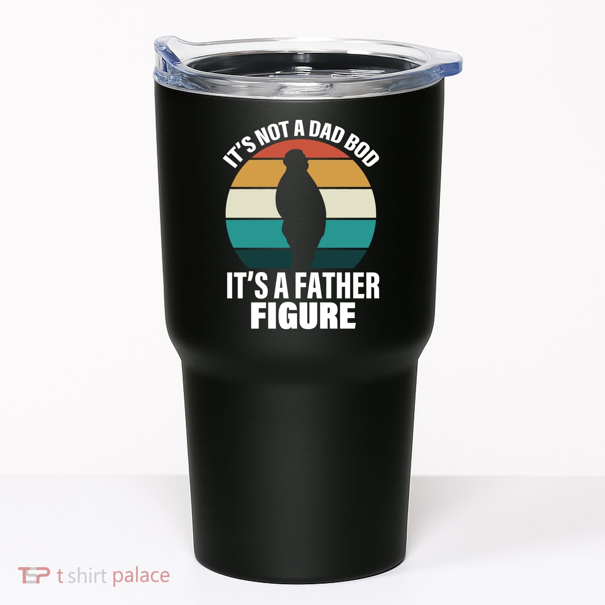 It's Not A Dad Bod It's A Father Figure Retro  Tumbler