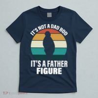 It's Not A Dad Bod It's A Father Figure Retro  T-Shirt thumb 5