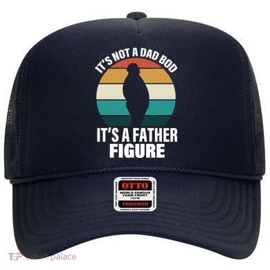 It's Not A Dad Bod It's A Father Figure Retro  Hat