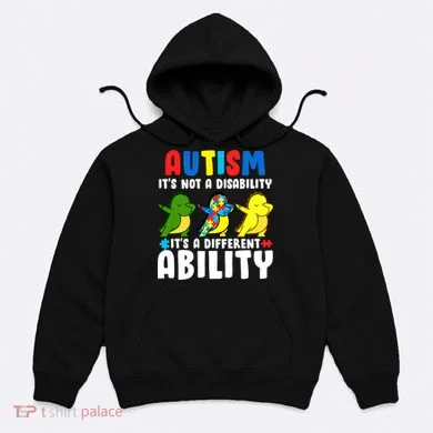 It's Not A Disability Ability Autism Dinosaur Dabbing Hoodie