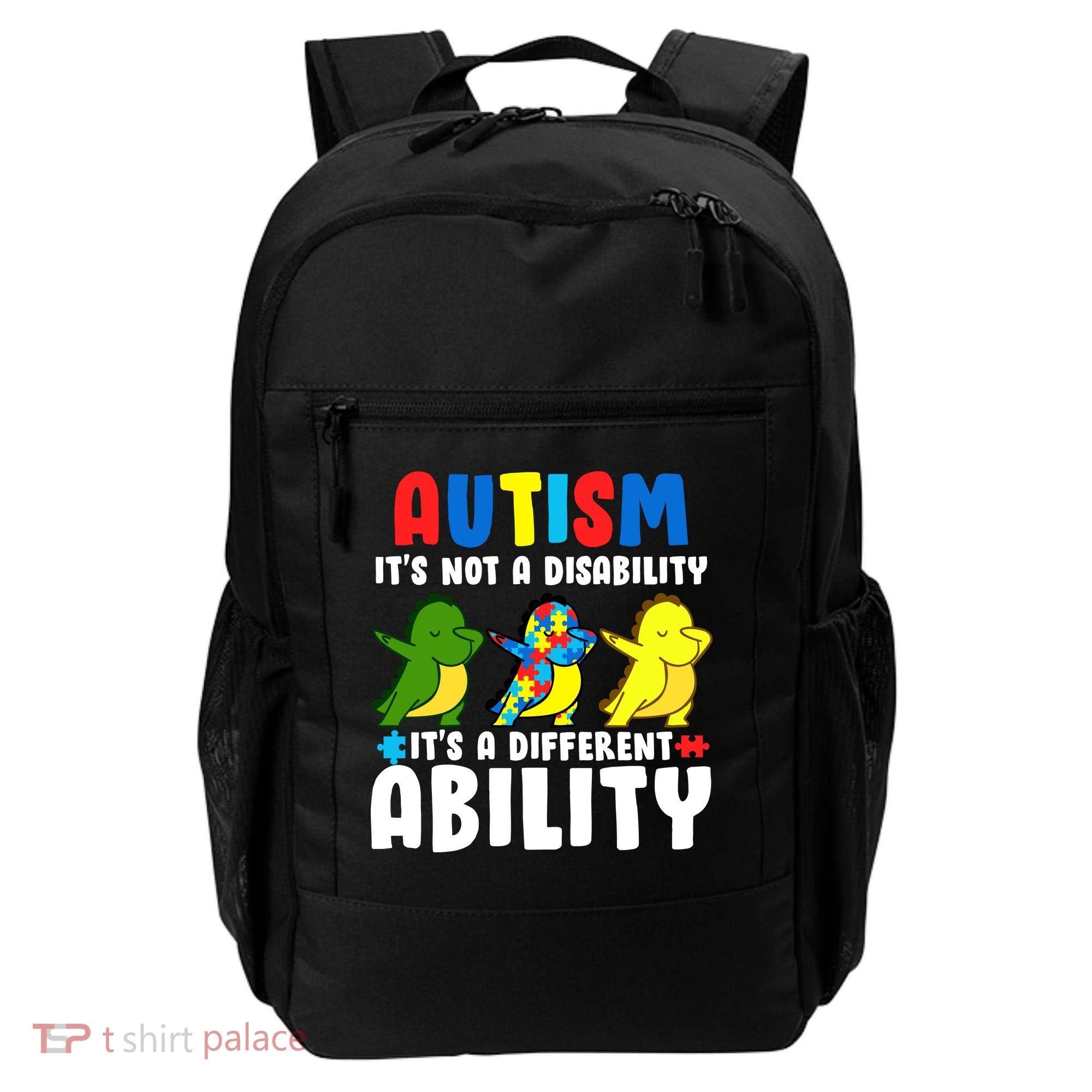 It's Not A Disability Ability Autism Dinosaur Dabbing Backpack