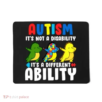 It's Not A Disability Ability Autism Dinosaur Dabbing Mousepad