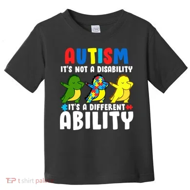 It's Not A Disability Ability Autism Dinosaur Dabbing Toddler T-Shirt