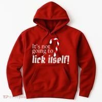 It's Not Going To Lick Itself Candy Cane Hoodie thumb 0