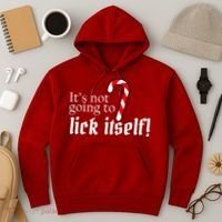 It's Not Going To Lick Itself Candy Cane Hoodie thumb 3