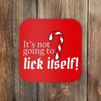 It's Not Going To Lick Itself Candy Cane Coaster thumb 0