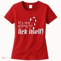 It's Not Going To Lick Itself Candy Cane Women's T-Shirt thumb 0