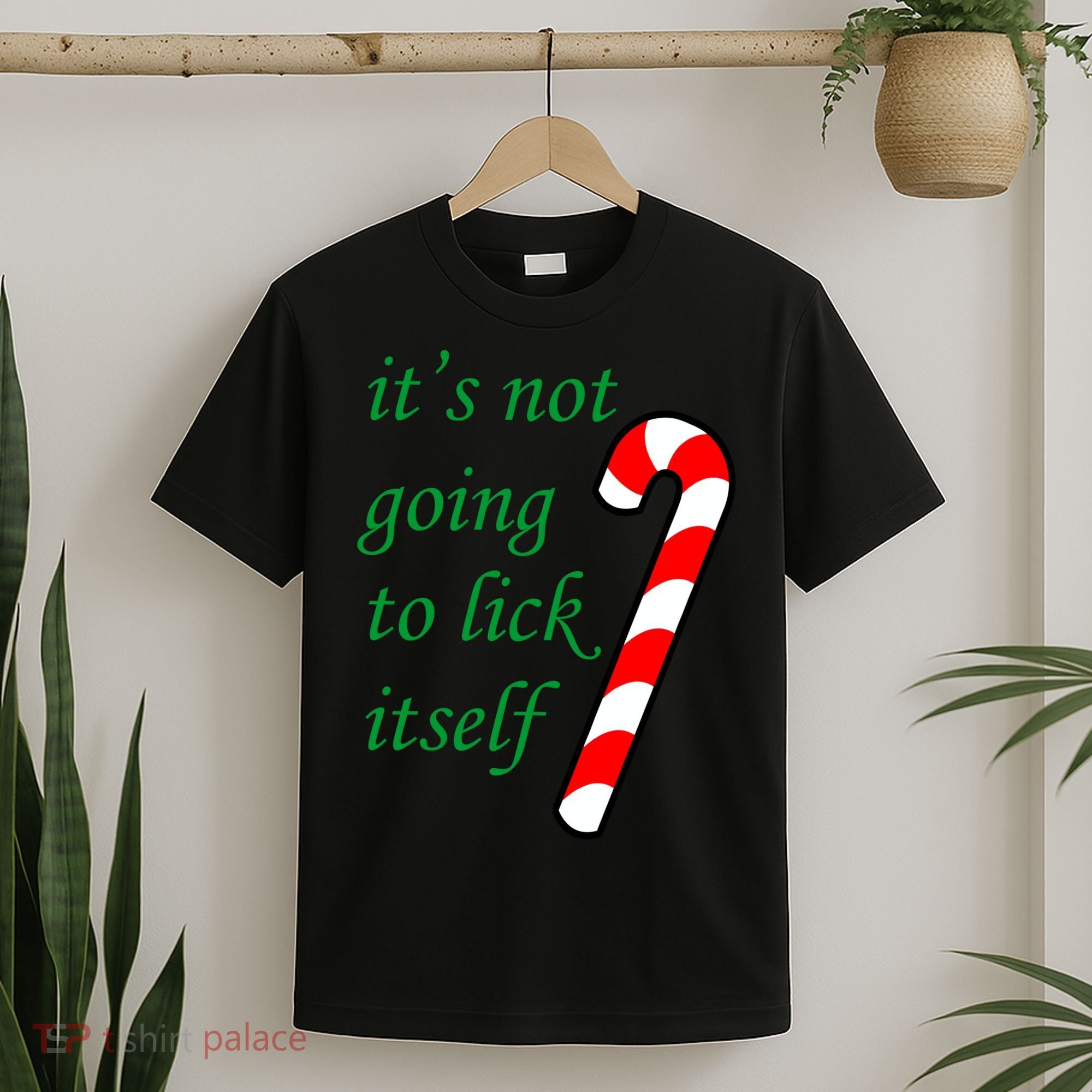 It's Not Going To Lick Itself Funny Naughty Christmas T-Shirt