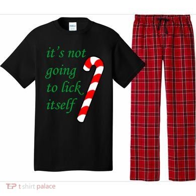 It's Not Going To Lick Itself Funny Naughty Christmas Pajama Set