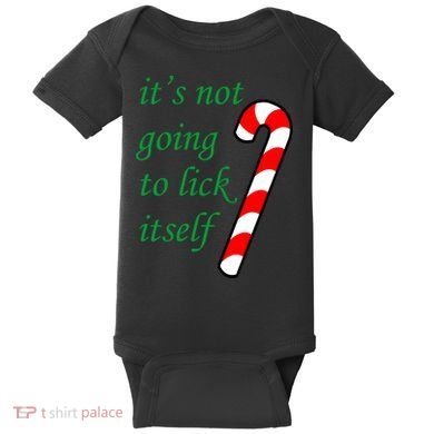 It's Not Going To Lick Itself Funny Naughty Christmas Baby Bodysuit