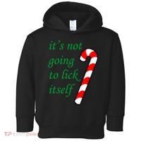 It's Not Going To Lick Itself Funny Naughty Christmas Toddler Hoodie thumb 0