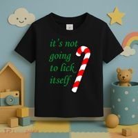 It's Not Going To Lick Itself Funny Naughty Christmas Toddler T-Shirt thumb 3