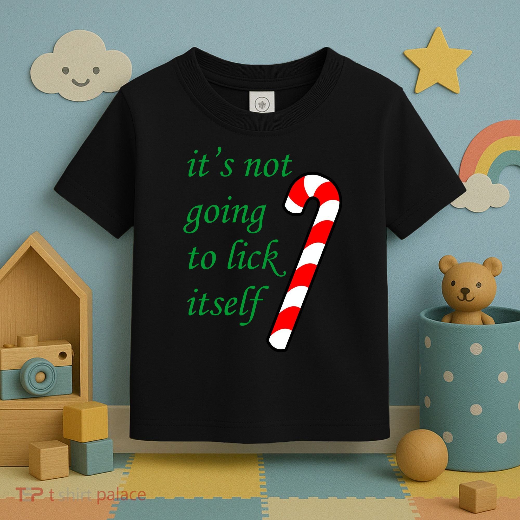 It's Not Going To Lick Itself Funny Naughty Christmas Toddler T-Shirt