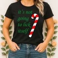 It's Not Going To Lick Itself Funny Naughty Christmas Women's T-Shirt thumb 2