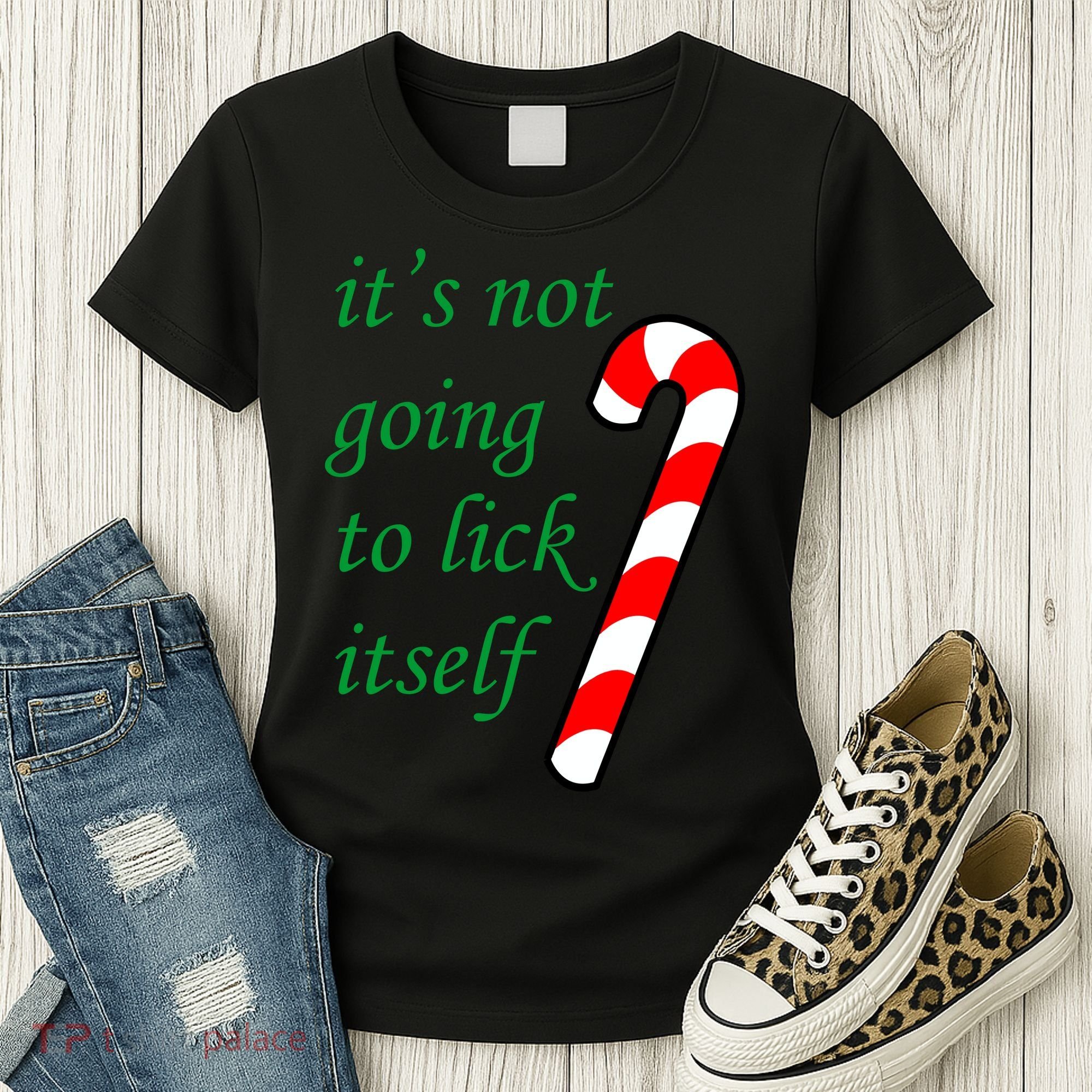 It's Not Going To Lick Itself Funny Naughty Christmas Women's T-Shirt